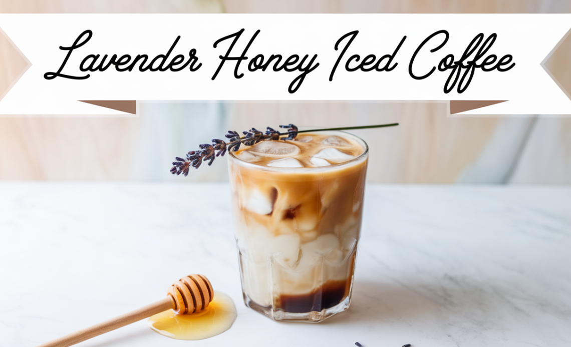 A refreshing glass of Lavender Honey Iced Coffee garnished with a sprig of lavender and a drizzle of honey, placed on a wooden table with ice cubes visible in the drink.